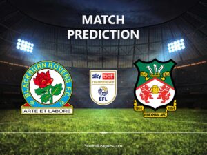 blackburn vs wrexham prediction
