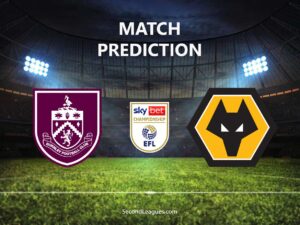 Burnley vs Wolves prediction